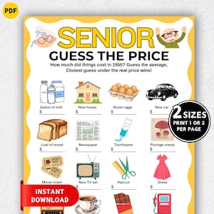 May include: A yellow printable game sheet titled "SENIOR GUESS THE PRICE" with illustrations of items like milk, a house, eggs, a car, and a dress. The game asks players to guess prices from 1955.