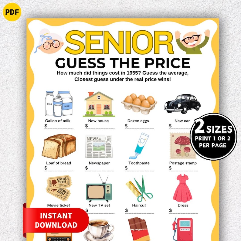 May include: A yellow printable game sheet titled "SENIOR GUESS THE PRICE" with illustrations of items like milk, a house, eggs, a car, and a dress. The game asks players to guess prices from 1955.