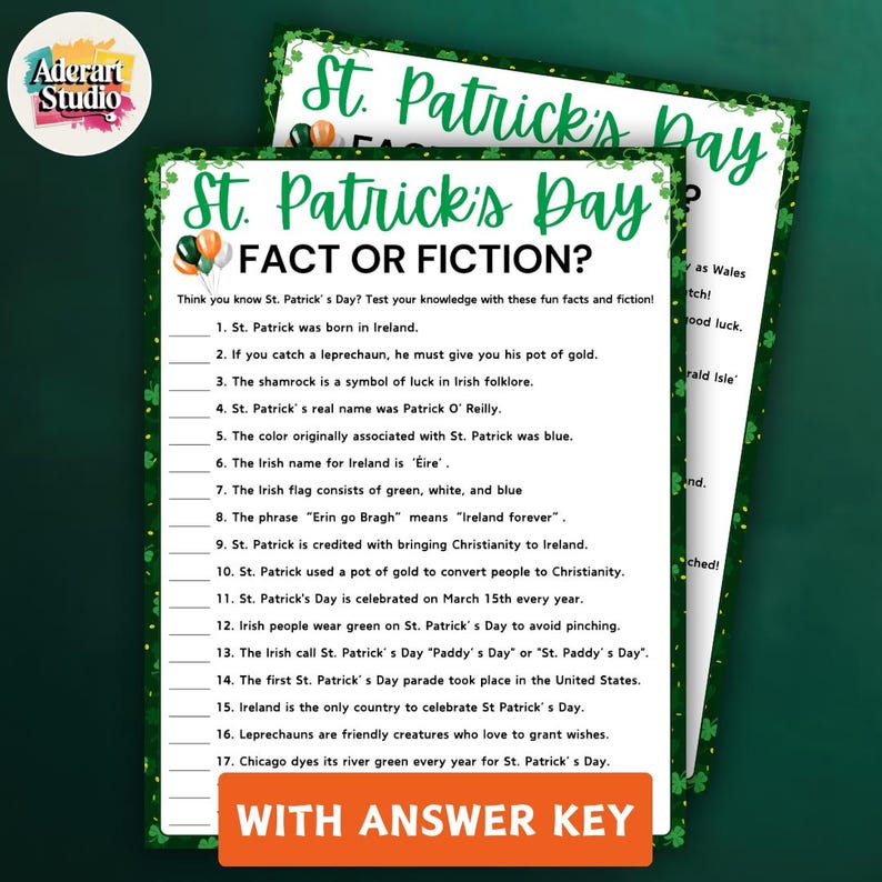 May include: A printable St. Patrick's Day fact or fiction game with 17 questions. The game is designed to test your knowledge of St. Patrick's Day traditions and history. The game is printed on a green background with shamrock and clover graphics.