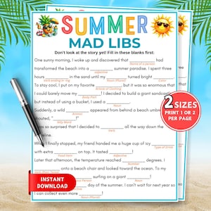 May include: A Summer Mad Libs printable game sheet featuring a colorful title, a cartoon pineapple, and a sun wearing sunglasses. The text includes fill-in-the-blank lines for words like name of a person, adjective, and noun, alongside a silver pen.