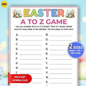 May include: Easter A to Z Game printable sheet with colorful text and Easter basket illustrations. The game includes fill-in-the-blank lines for each letter of the alphabet. The sheet is available in two sizes and is an instant download.