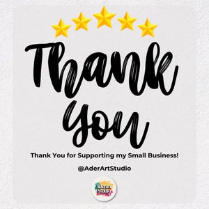 K&ouml;nnte beinhalten: Auf wei&szlig;em Hintergrund steht in gro&szlig;er, schwarzer Schreibschrift "Thank You". &Uuml;ber dem Text befinden sich f&uuml;nf goldene Sterne. Darunter steht der Satz "Thank You for Supporting my Small Business!" und der Shop-Name.