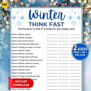 May include: A printable winter-themed party game with a blue and white design. The game is titled "Winter Think Fast" and includes categories like winter sports, holidays, and foods. The image also includes a red "Instant Download" button and a blue circle with "2 Sizes" text.