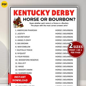 Pode incluir: Um jogo imprimível do Kentucky Derby com o título "HORSE OR BOURBON?" em vermelho. O jogo lista nomes com opções para "HORSE" ou "BOURBON." Inclui uma faixa vermelha que diz "INSTANT DOWNLOAD" e um círculo que diz "2 SIZES PRINT 1 OR 2 PER PAGE."