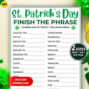 Puede incluir: Un juego imprimible con temática del Día de San Patricio con el texto "St. Patrick's Day Finish the Phrase". El juego incluye frases para completar y un gráfico de trébol. También se ven las palabras "Descarga instantánea".
