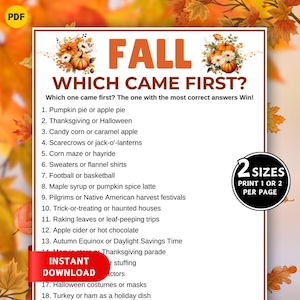May include: A printable autumn-themed game titled "FALL WHICH CAME FIRST?" with a list of questions about fall traditions. The design incorporates autumnal leaves and pumpkin graphics, with "INSTANT DOWNLOAD" text on a red banner.