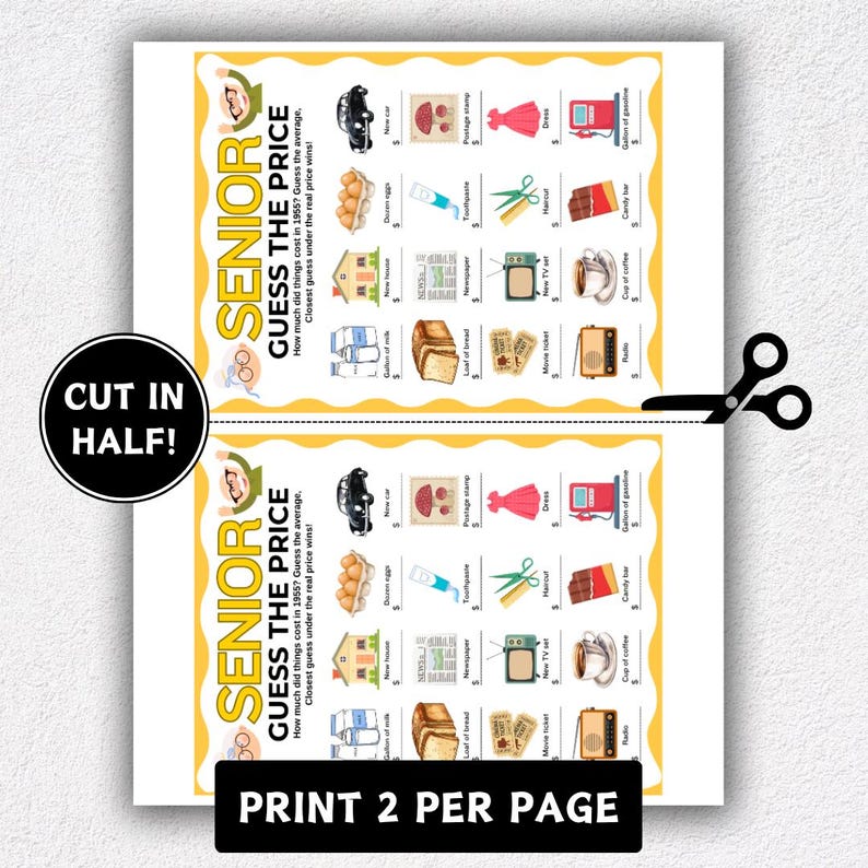 May include: A white paper sheet with two "Senior Guess the Price" game sheets. Each sheet has illustrations of items like a car, eggs, and a dress. Text includes "Print 2 per page" and "Cut in half!"