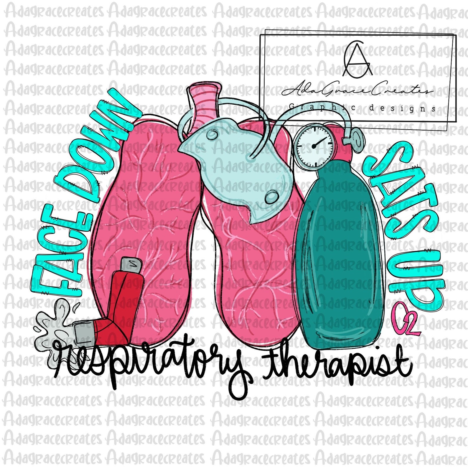 Face Down Sats Up Respiratory Therapist Png Sublimation Etsy