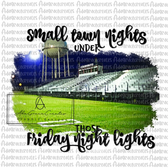 Friday Night Lights Png Small Town Country Girl Football - Etsy