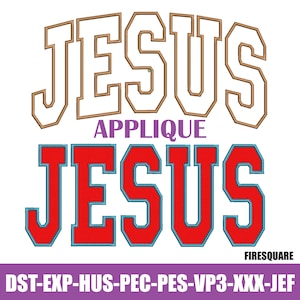 May include: An embroidery design featuring the word JESUS in a white block font with a brown outline, followed by the word APPLIQUE in purple, and a second JESUS in red with a blue outline. The text FIRESQUARE and file formats appear below.