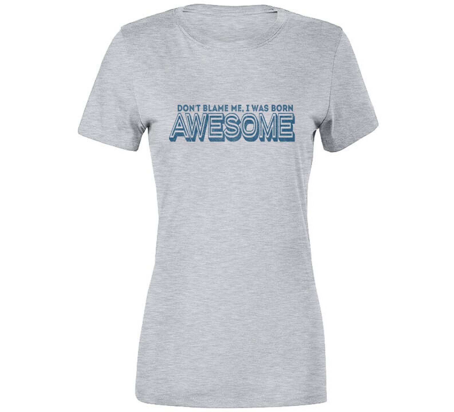 born to be awesome t shirt