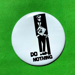 The Specials - Do Nothing 3” Pin