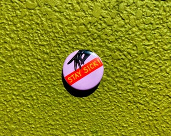 Los calambres - ¡Sigue enfermo! Pin de 1.25”