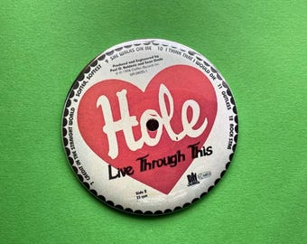 Hole - Live Through This Side B 3” Pin