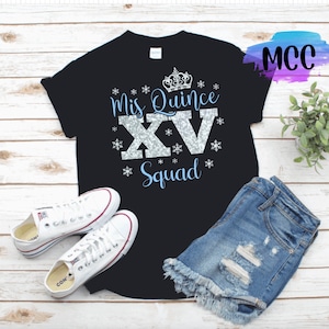 Mis Quince Squad Shirt, Quinceañera Gift Shirt, custom 15th Birthday Tee, Feliz Cumpleaños Shirt, Sweet 15th gift, Camiseta para Quinceañera