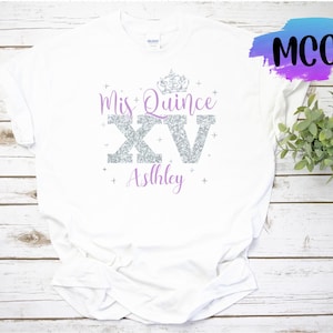 Mis Quince Squad Shirt, Quinceañera Gift Shirt, custom 15th Birthday Tee, Feliz Cumpleaños Shirt, Sweet 15th gift, Camiseta para Quinceañera