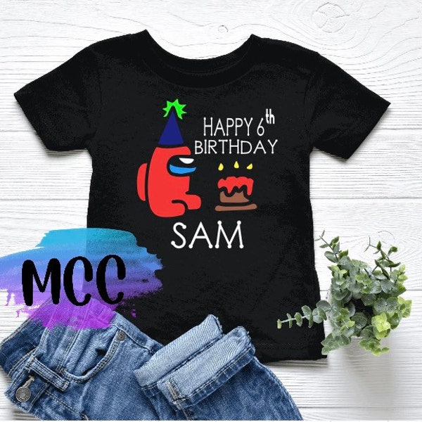 BIRTHDAY Among Us Shirt - Sus Shirt - Gaming T-Shirt - Imposter Shirt - Kids Shirt Tween Shirt - Custom Gamer Shirt -