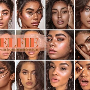 Puede incluir: Un collage de nueve im&aacute;genes con diferentes mujeres con diversos tonos de piel y looks de maquillaje. Las im&aacute;genes est&aacute;n dispuestas en una cuadr&iacute;cula de 3x3. El texto "SELFIE" se superpone a las im&aacute;genes en una fuente de pincelada de color melocot&oacute;n. El texto "3 Lightroom desktop & mobile presets" est&aacute; debajo de la palabra "SELFIE".