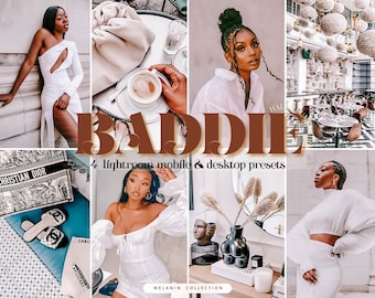 May include: A collage of images featuring four Lightroom mobile and desktop presets. The presets are named "Baddie" and are part of the "Melanin Collection". The images show a woman wearing a white dress, a woman wearing a white shirt, a woman wearing a white top and skirt, and a woman sitting at a table with a cup of coffee.