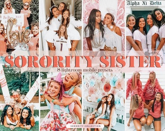 May include: A collage of photos featuring sorority sisters, with the text "SORORITY SISTER" and "8 lightroom mobile presets" in pink and white. The photos show the sisters in various settings, including a backyard, a porch, and a room decorated with pink and white decorations. The photos are all bright and colorful, and the overall theme is fun and celebratory.
