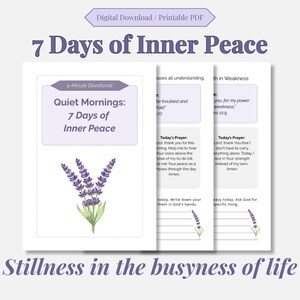 May include: A digital download titled "7 Days of Inner Peace" with a lavender illustration. The design includes the text "Quiet Mornings: 7 Days of Inner Peace" and "Stillness in the busyness of life."
