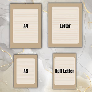 May include: Four printable lined paper templates in different sizes: A4, Letter, A5, and Half Letter. The templates are on a beige background with a light brown border.