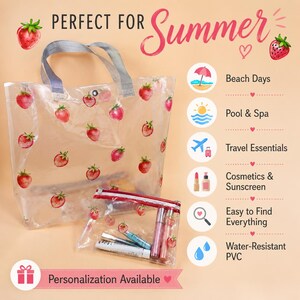 May include: A clear PVC tote bag and a matching zippered pouch, both featuring a red strawberry print and grey handles. The image includes text: PERFECT FOR Summer, Beach Days, Pool & Spa, Travel Essentials, Cosmetics & Sunscreen, Easy to Find Everything, Water-Resistant PVC, and Personalization Available.