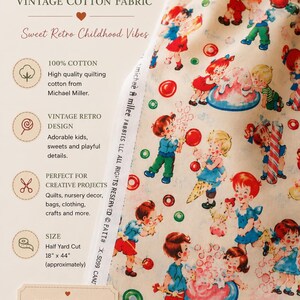 May include: Vintage cotton fabric titled "Candy Shop" by Michael Miller, featuring a retro design with adorable kids and sweets. The fabric is 18" x 44" and made of 100% cotton, perfect for creative projects.