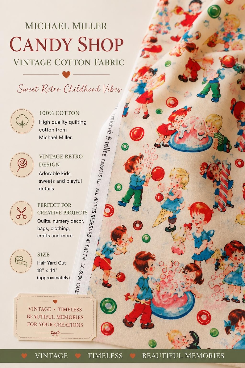 May include: Vintage cotton fabric titled "Candy Shop" by Michael Miller, featuring a retro design with adorable kids and sweets. The fabric is 18" x 44" and made of 100% cotton, perfect for creative projects.