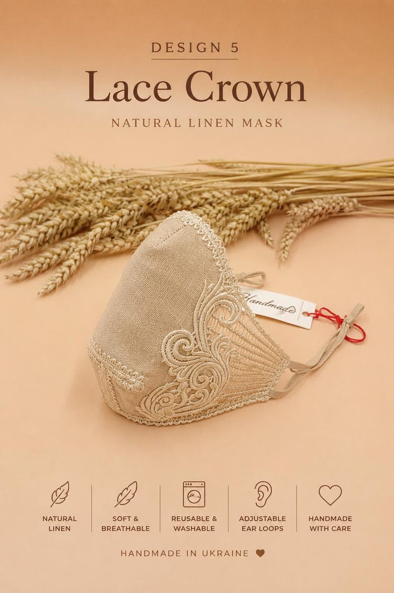 May include: A beige linen face mask featuring intricate lace detailing on the side, adjustable ear loops, and a white tag labelled Handmade. The text Design 5, Lace Crown, Natural Linen Mask, and Handmade in Ukraine is visible.