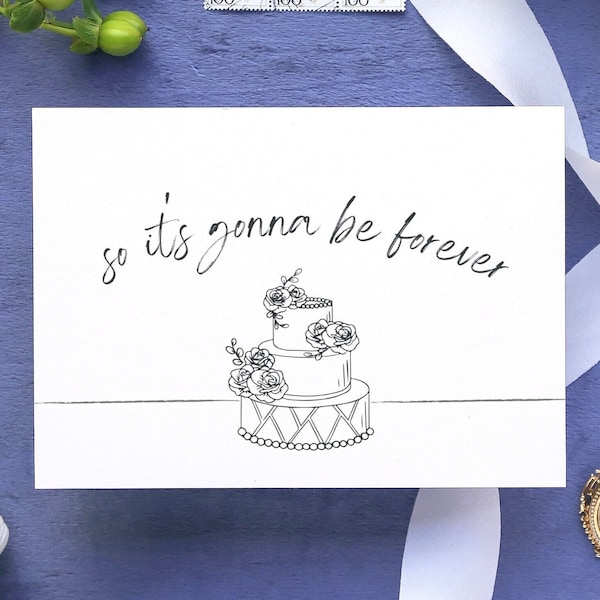 So It's Gonna Be Forever Greeting Card | Swifty Wedding present, Engagement, Bridal Shower, Fiancé Era Taylor Lover Bachelorette Party Gift