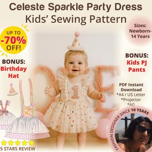 May include: A baby wearing a beige party dress with colorful polka dots and a matching party hat. The image also shows a sewing pattern for a kids' party dress, with the text "Celeste Sparkle Party Dress Kids' Sewing Pattern". The pattern is available in sizes from newborn to 14 years.