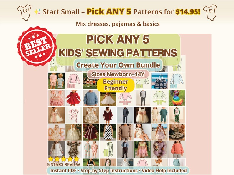 Pick any five kids sewing patterns bundle image showing a wide variety of garment styles, allowing buyers to create their own value bundle, designed for families who want flexibility and savings, ideal for confident beginners exploring multiple baby sewing pattern and toddler sewing pattern options, encourages sewing more while saving, making kids pdf sewing pattern bundles approachable and budget friendly.