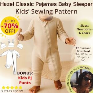 以下が含まれることがあります： ベージュ色のベビー用スリーパー、ジッパー開閉、子供用ソーイングパターンのパーツ。画像にはスリーパーの図とボーナスのパジャマパンツが含まれています。「Hazel Classic Pajamas Baby Sleeper」と「Up to -70% Off!」の文字が含まれています。