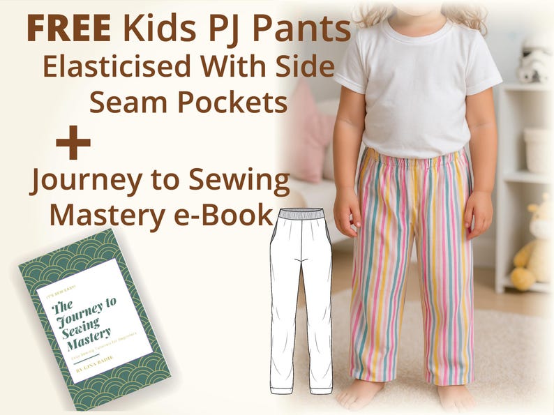 Bonus value image showing free kids pajama pants sewing pattern with elastic waist and side seam pockets, included as a thank you extra with purchase, paired with a beginner friendly sewing e book for skill building, adds strong value for families sewing at home, ideal for confident beginners looking for a practical toddler sewing pattern and kids pdf sewing pattern bonus that can be sewn repeatedly for everyday comfort.
