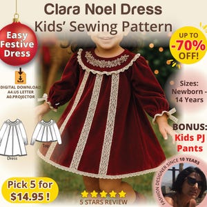 May include: A burgundy velvet dress with white lace trim, designed for children. The image includes text that reads "Clara Noel Dress Kids' Sewing Pattern" and "Easy Festive Dress". Sizes range from newborn to 14 years.