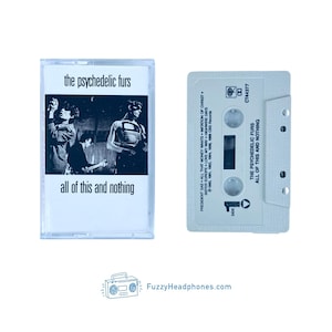 Psychedelic Furs All Of This And Nothing Cassette Tape (1988) Greatest Hits, Pretty In Pink, Love My Way, Ghost In You - Tested & Guaranteed