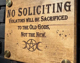 No Soliciting Wooden Sign – Witchy Humor Home Decor