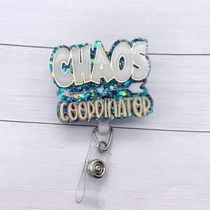 Chaos Coordinator Badge Reel, Teacher Badge Reel, Nurse Badge Reel, Teacher Appreciation