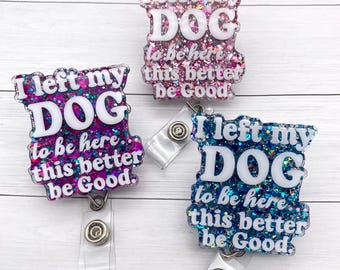 Dog Badge Reel, Vet tech, Veterinarian badge reel, Dog lover, Funny Badge Reel