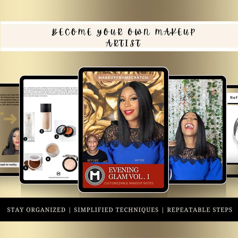 Puede incluir: Imagen que promociona un curso de maquillaje. El texto "BECOME YOUR OWN MAKEUP ARTIST" est&aacute; en la parte superior. La imagen muestra una tableta con el texto "EVENING GLAM VOL. 1" y el rostro de una mujer. La pancarta inferior dice "STAY ORGANIZED | SIMPLIFIED TECHNIQUES | REPEATABLE STEPS."