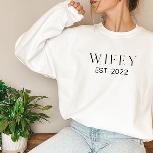 Wifey Sweatshirt OR Shirt | Bridal Shower Gift | Engagement Gift for Bride to be | Gift for Fiancée | Wedding Gift