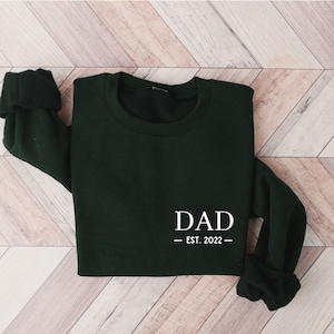 Dad Est 2022 Crewneck | New Dad Shirt | Gift for Him | Pregnancy Announcement | Father's Day Gift | Dad Surprise Gift