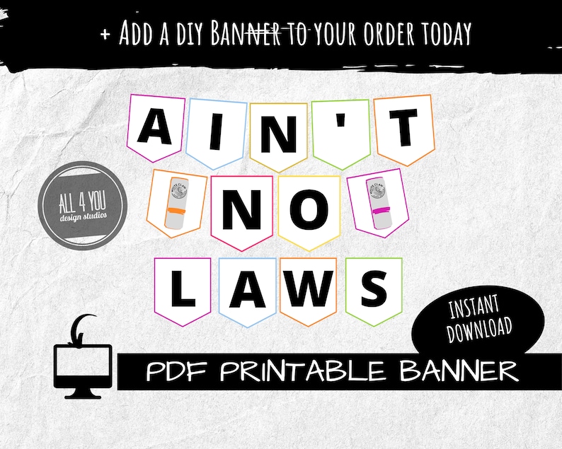 White Claw Inspired Cake Topper Ain�t No Laws When Youre