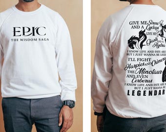 Epic the Wisdom Saga- Sweatshirt