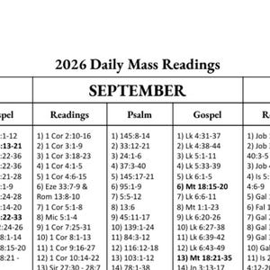 May include: A monochrome calendar page detailing "2026 Daily Mass Readings". It's split into August, September, and October, with columns for readings, psalms, and gospels, all in a clear, organised layout.