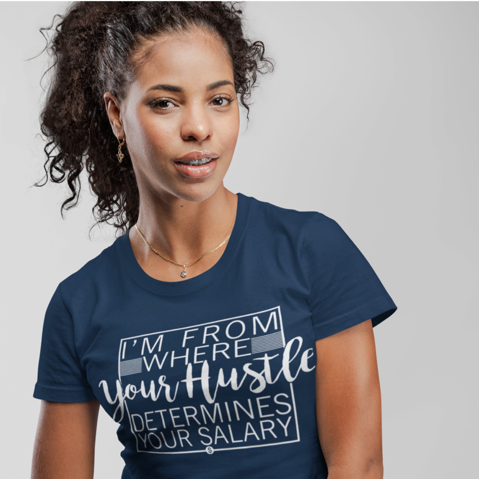 Im From Where Your Hustle Determines Your Salary Boss Moves - Etsy