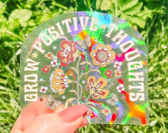 Grow Positive Thoughts Suncatcher Sticker, Rainbow Sun Catcher Sticker, Aesthetic Sun Catcher Sticker, Rainbow Maker, Affirmation Sticker