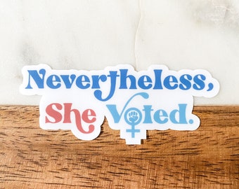 Biden Harris Sticker, Kamala Harris Sticker, Nevertheless She Voted, Madam Vice President Sticker, Laptop Stickers, Water Bottle Stickers