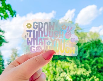 Grow Through What You Go Through Suncatcher Sticker, Rainbow Sun Catcher Sticker, Aesthetic Sun Catcher Sticker, Rainbow Maker Sticker